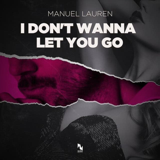 I Don't Wanna Let You Go