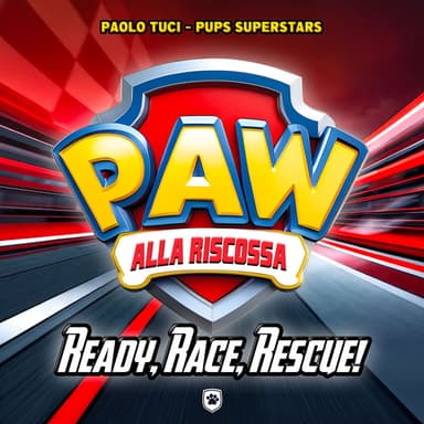 PAW Patrol – Pronti, partenza, alla riscossa! Sigla Italiana