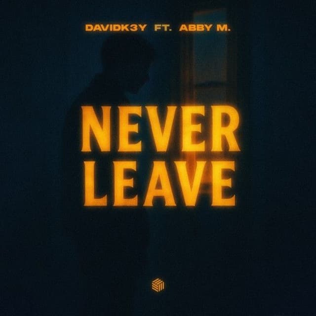 Never Leave