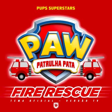 Patrulha Pata – Fire Rescue: Quartel de Bombeiros! (Tema Oficial – Versão TV)