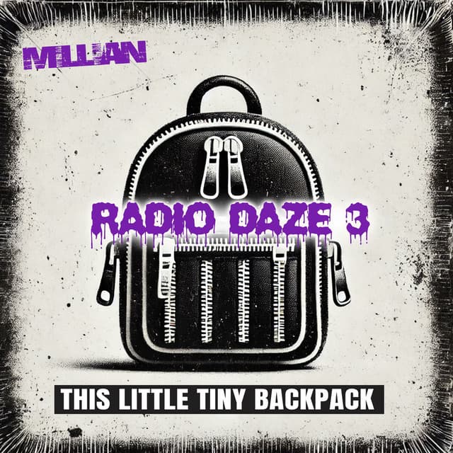 RadioDAZE 3: This Little Tiny Backpack
