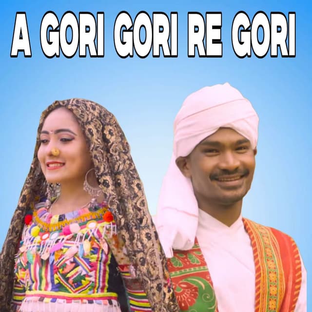 A Gori Gori Re Gori