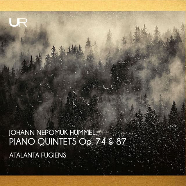 Hummel: Piano Quintets Op. 74 & 87