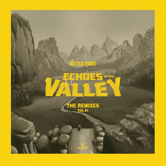 Echoes Of The Valley (The Remixes Vol. 1)