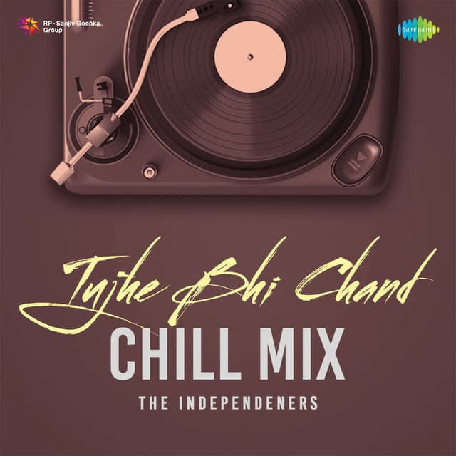 Tujhe Bhi Chand (Chill Mix)
