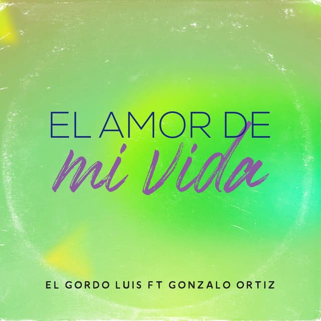 El Amor De Mi Vida