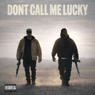 Don't Call Me Lucky