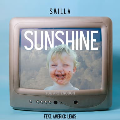 Sunshine (You Are Enough) (feat. Americk Lewis)