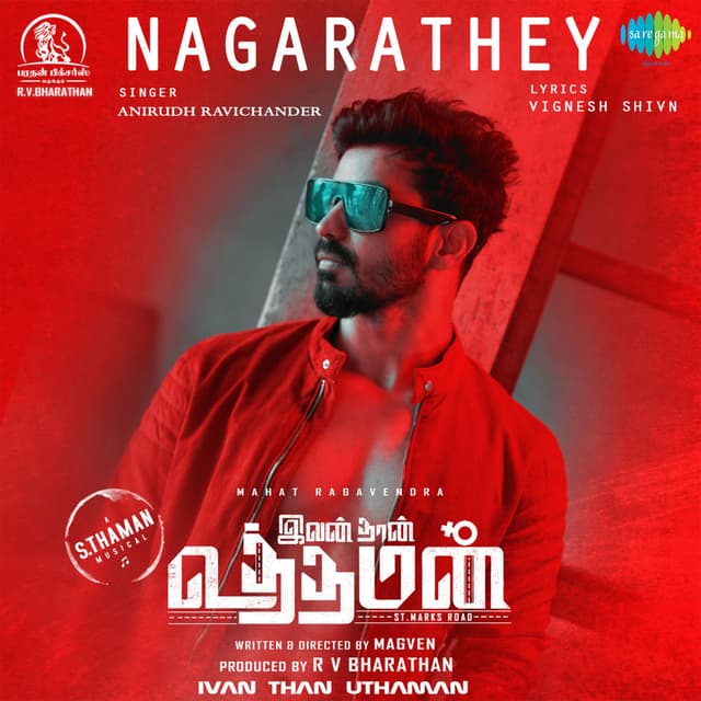Nagarathey (From "Ivan Than Uthaman") - Single