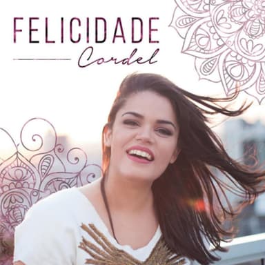 Felicidade Cordel