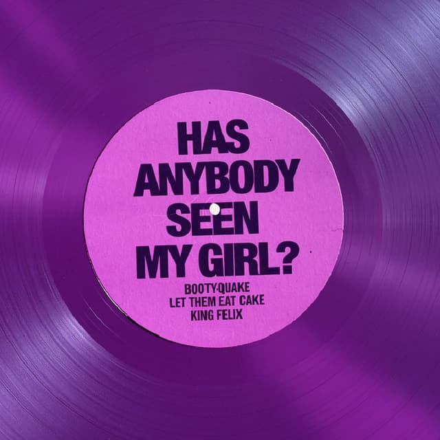 Has Anybody Seen My Girl?