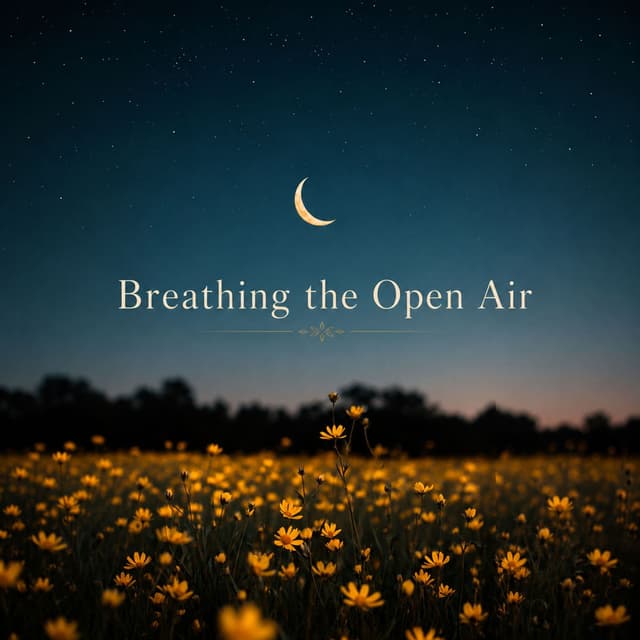 Breathing the Open Air