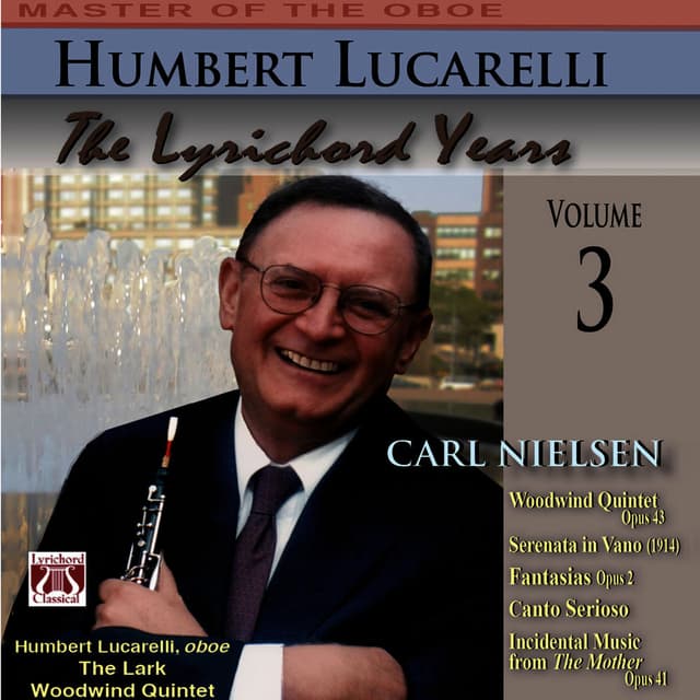 Carl Nielsen - Woodwind Quintet Opus 43, Seranata in Vano, and other works