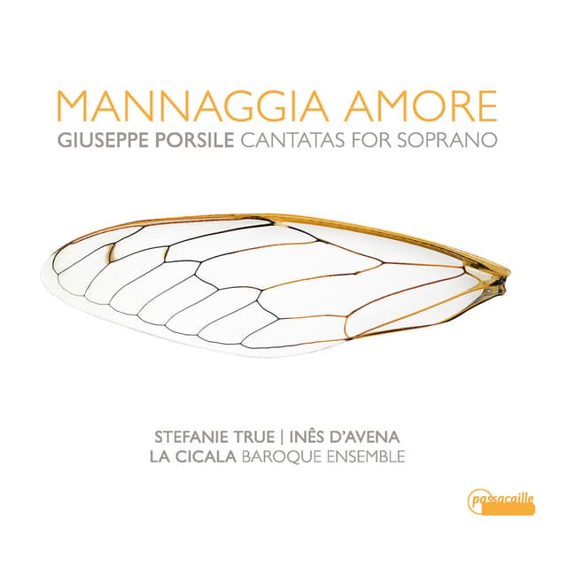 Mannaggia Amore - Giuseppe Porsile: Cantatas for Soprano