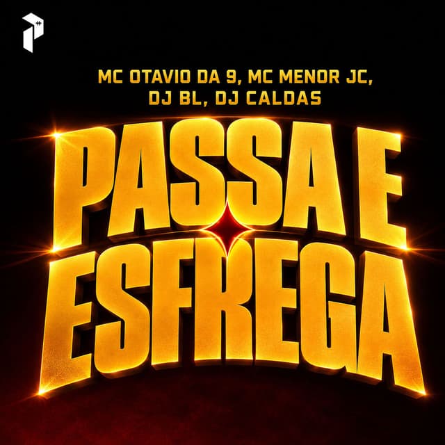 PASSA E ESFREGA