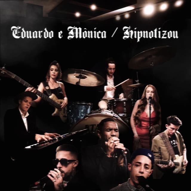 Eduardo e Mônica / Hipnotizou (Ao Vivo)