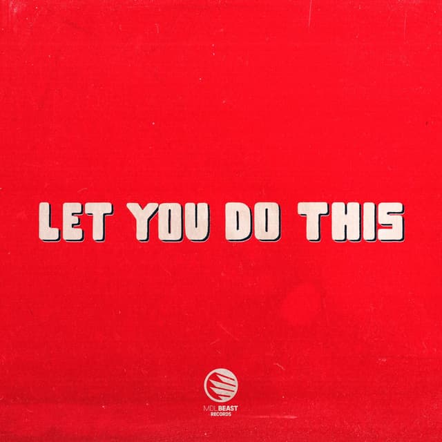 Let You Do This