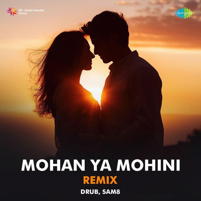 Mohan Ya Mohini (Remix)