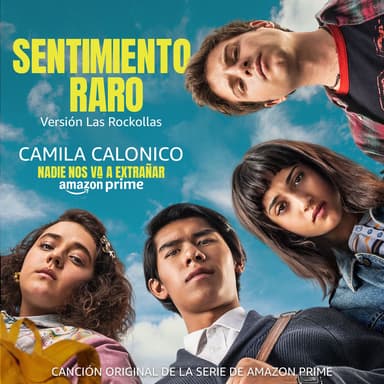 Sentimiento Raro (Canción Original de la Serie de Amazon Prime - Versión Las Rockollas)