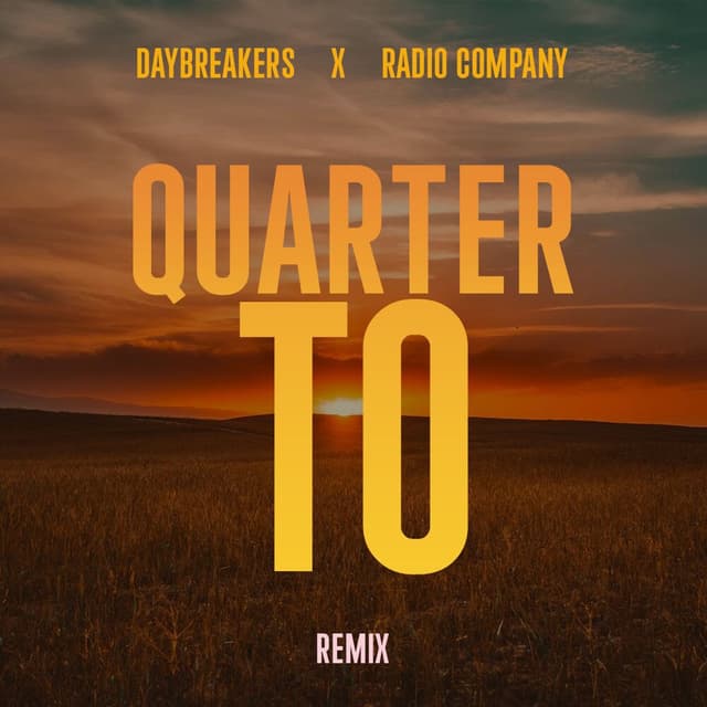 Quarter To (Remix)