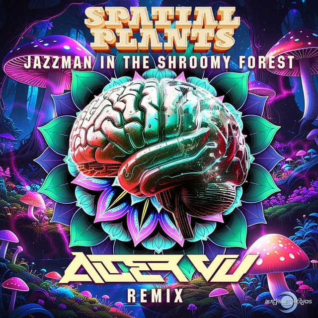Jazzman in the Shroomy Forest (Alter Vu Remix)