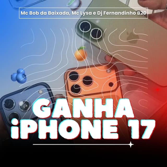 Ganha Iphone 17