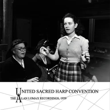 United Sacred Harp Convention: The Alan Lomax Recordings, 1959