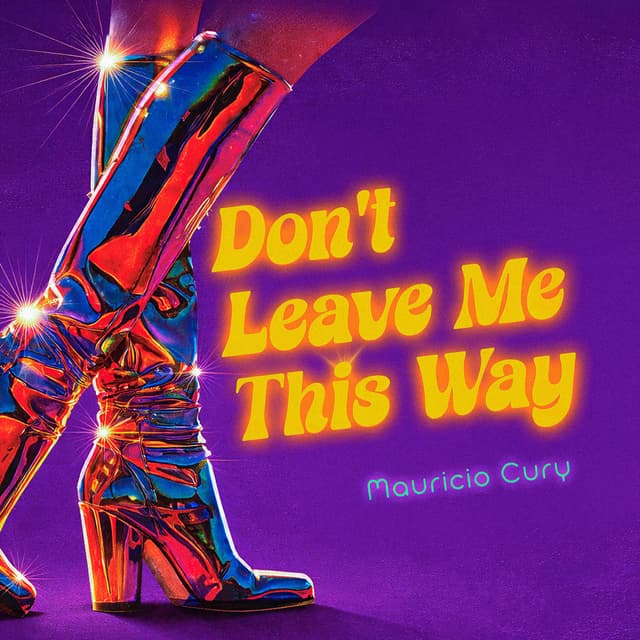 Don't Leave Me This Way