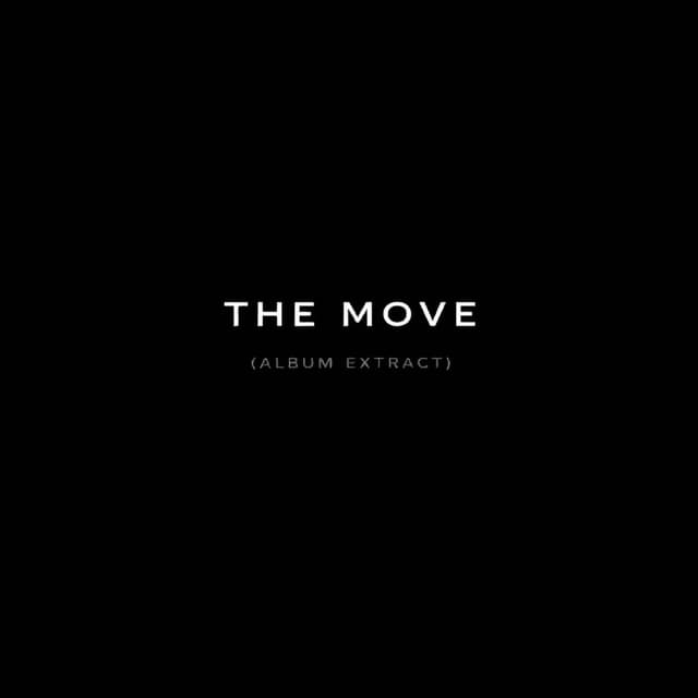 The Move (Album Extract)