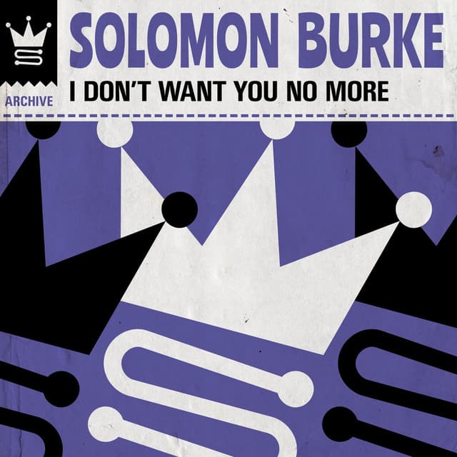 I Don't Want You No More