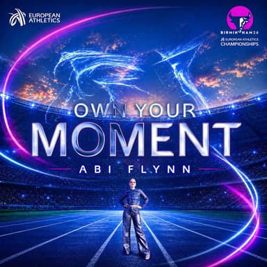 Own Your Moment (European Athletics Championships 2026 Official Anthem)