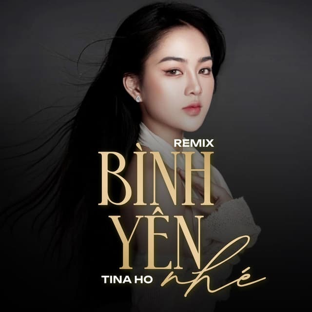 Bình Yên Nhé (Remix)