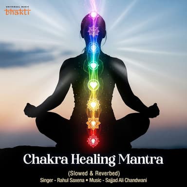 Chakra Healing Mantra (Slowed & Reverbed)