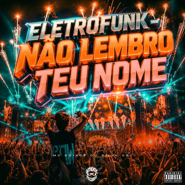 Eletrofunk - Não Lembro Teu Nome