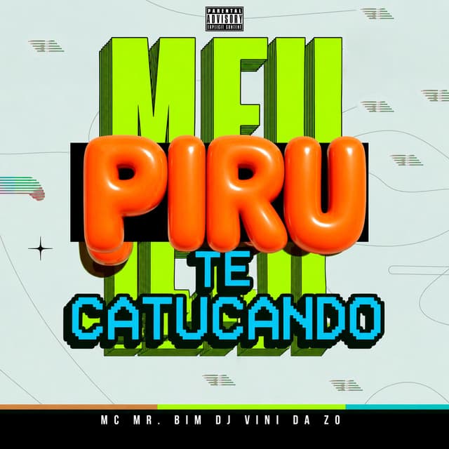 MEU PIRU TE CATUCANDO