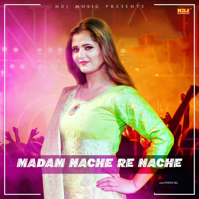 Madam Nache Re Nache