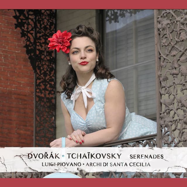 Dvořák & Tchaïkovsky: Serenades