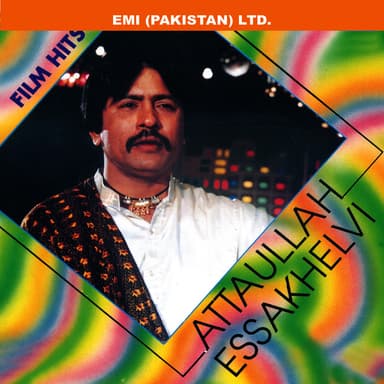 Film Hits - Attaullah Essakhelvi