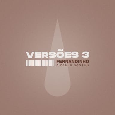VERSÕES VOL. 3: Fernandinho e Paula (Acústico)