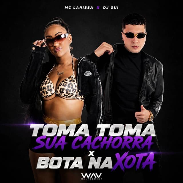Toma Toma Sua Cachorra x Bota na Xota