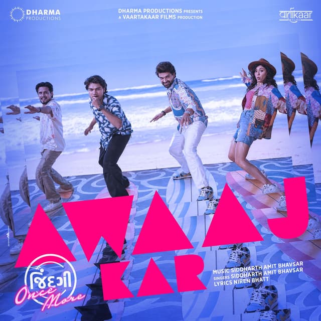 Awaaj Kar (Jindagi Once More)