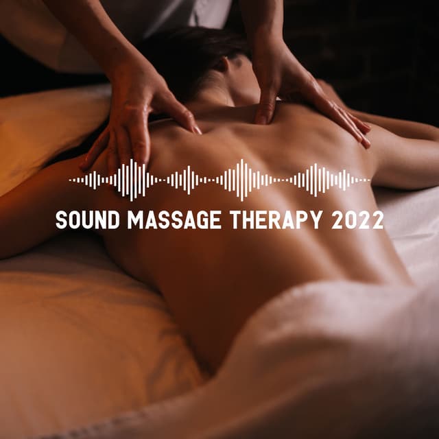 Sound Massage Therapy 2022