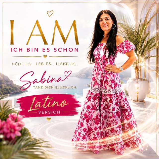I AM (Ich bin es schon) (Latino Version)