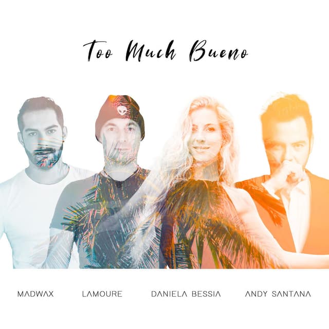 Too Much Bueno (feat. Andy Santana Bass & Lamoure)