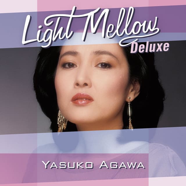 Light Mellow Deluxe Yasuko Agawa