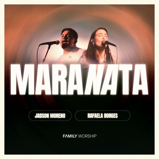 Maranata (feat. Jadson Moreno & Rafaela Borges)