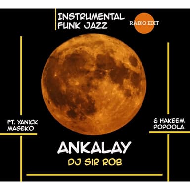 Ankalay: Instrumental Funk Jazz (Radio Edit)