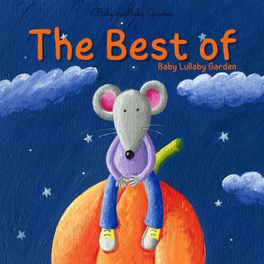 The Best of Baby Lullaby Garden
