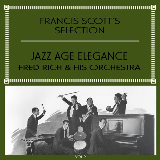 Francis Scott's Selection, Vol. 9 - Jazz Age Elegance
