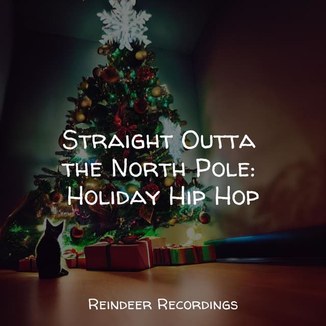 Straight Outta the North Pole: Holiday Hip Hop